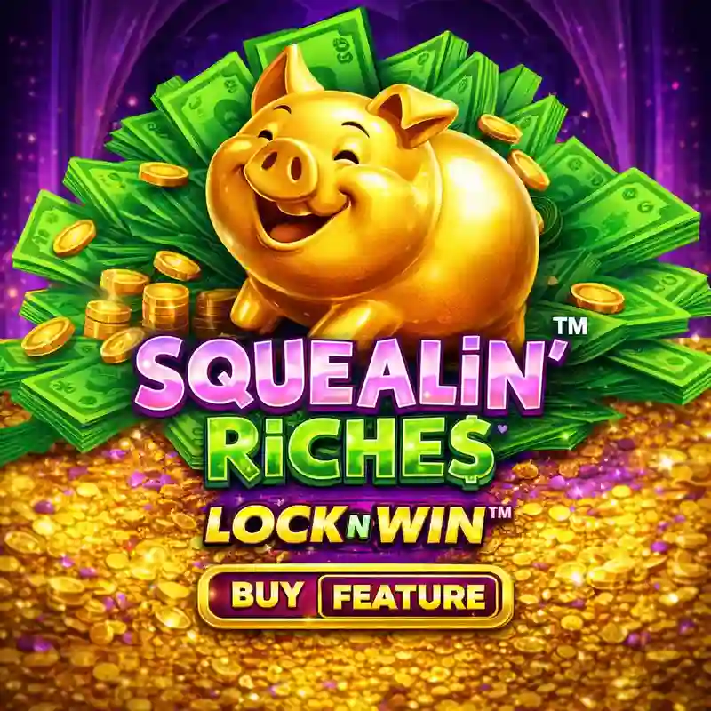 Squealin Riches - 7ph Online Casino